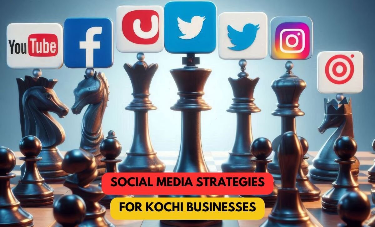 An image of a chessboard with various social media icons, such as YouTube, Facebook, Twitter, and Instagram, placed on top of chess pieces like knights, queens, and kings. The text 'Social Media Strategies for Kochi Businesses' is prominently displayed on the chessboard in bold red and yellow boxes, with a web address '@upswingdigital.in' in the bottom right corner.