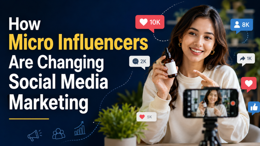 Micro Influencers Social Media Marketing: 7 Powerful Ways They're Changing Brands in 2025